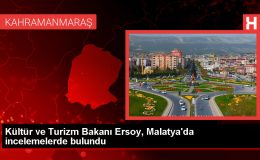 Kültür ve Turizm Bakanı Malatya’da İncelemelerde Bulundu