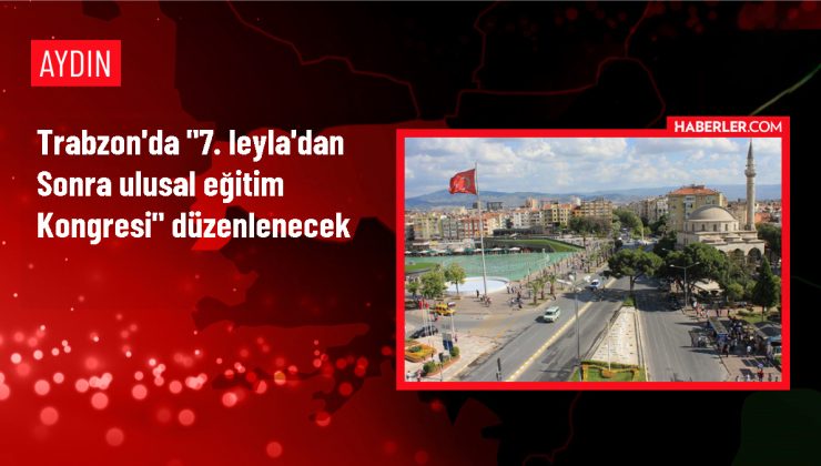 Trabzon’da 7. Leyla’dan Sonra Ulusal Eğitim Kongresi