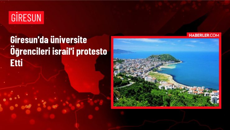 Giresun Üniversitesi Öğrencileri İsrail’in Gazze’ye Saldırılarını Protesto Etti