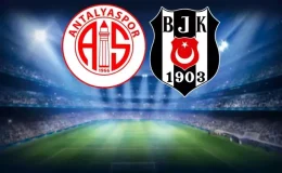 Antalyaspor-Beşiktaş, maçının ilk 11’leri belli oldu