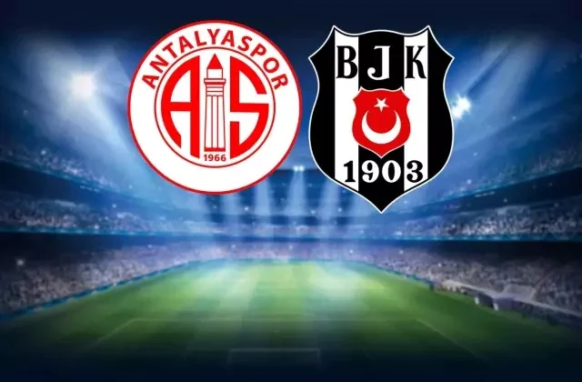 Antalyaspor-Beşiktaş, maçının ilk 11’leri belli oldu