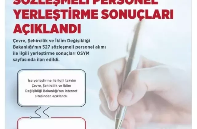 Bakanlık 527 sözleşmeli personel alım takvimini duyurdu