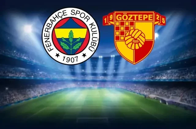 Fenerbahçe-Göztepe maçının ilk 11’leri belli oldu