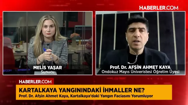 Prof. Dr. Afşin Ahmet Kaya, Kartalkaya yangınındaki ihmalleri anlattı