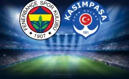 Fenerbahçe-Kasımpaşa maçının ilk 11’leri belli oldu