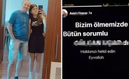 “Ölümümüzden o sorumludur” paylaşımı yapan baba kanlar içinde, kızı ise ölü bulundu