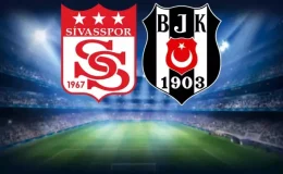 Sivasspor-Beşiktaş maçının ilk 11’leri belli oldu