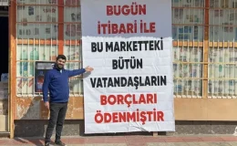 Gizemli hayırsever depremzedelerin 1 milyon 600 bin liralık market borcunu ödedi