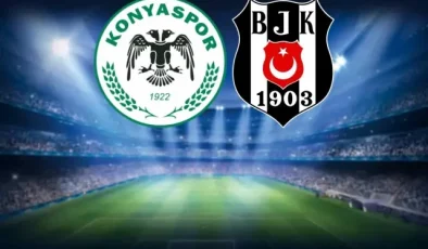 Konyaspor-Beşiktaş maçının ilk 11’leri belli oldu