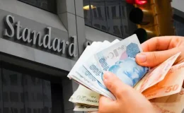 Kredi derecelendirme kuruluşu S&P’nin Türkiye’ye dair kredi notu belli oldu