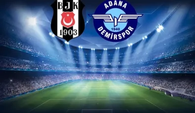 Canlı anlatım! Beşiktaş-Adana Demirspor maçı golsüz devam ediyor