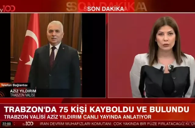 Siste kaybolan 75 kişinin son durumu ne? Trabzon Valisi Aziz Yıldırım tv100’e konuştu