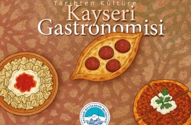 Kayseri’nin 6 bin yıllık lezzet sırları kitaplaştı