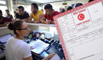 4 gün sonra başlıyor! Tapu işlemlerinde yeni dönem