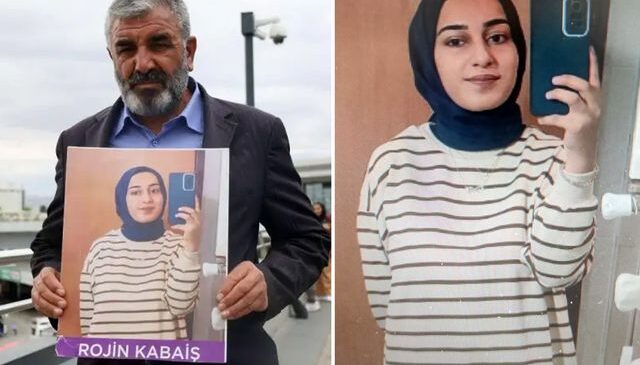 Rojin Kabaiş’in babası: Üniversitedeki tüm erkeklerin DNA’sına bakılması lazım