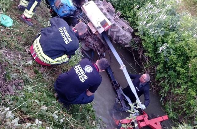 Samsun’da kullandığı traktör dereye devrilen sürücü hayatını kaybetti