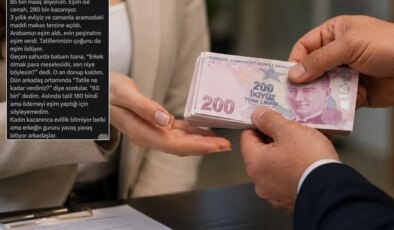 Eşi 280 bin TL maaş alan kocanın paylaşımı büyük tartışma yarattı