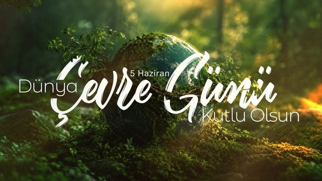 İletişim Başkanı Duran’dan ‘Dünya Çevre Günü’ mesajı