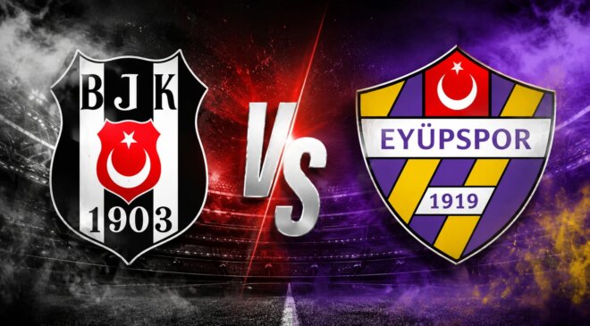 Beşiktaş-Eyüpspor maçında ilk 11’ler belli oldu