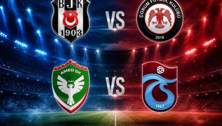 Canlı skor: Beşiktaş-Çorum FK ve Amedspor-Trabzonspor maçlarında heyecan çok yüksek