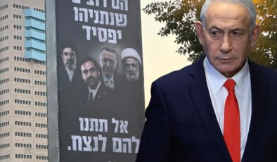 Netanyahu seçim afişinde Cumhurbaşkanı Erdoğan’ı hedef aldı